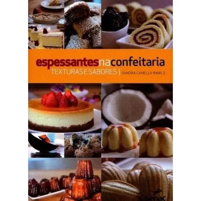 Espessantes na Confeitaria