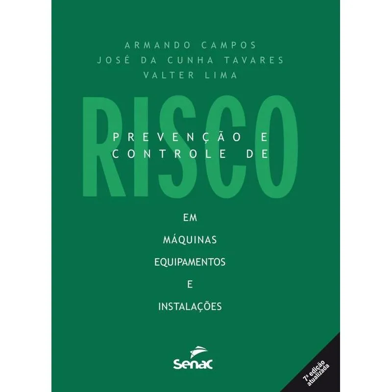 Prevencao E Controle De Risco Em Maquinas, Equipamentos E Instalacoes