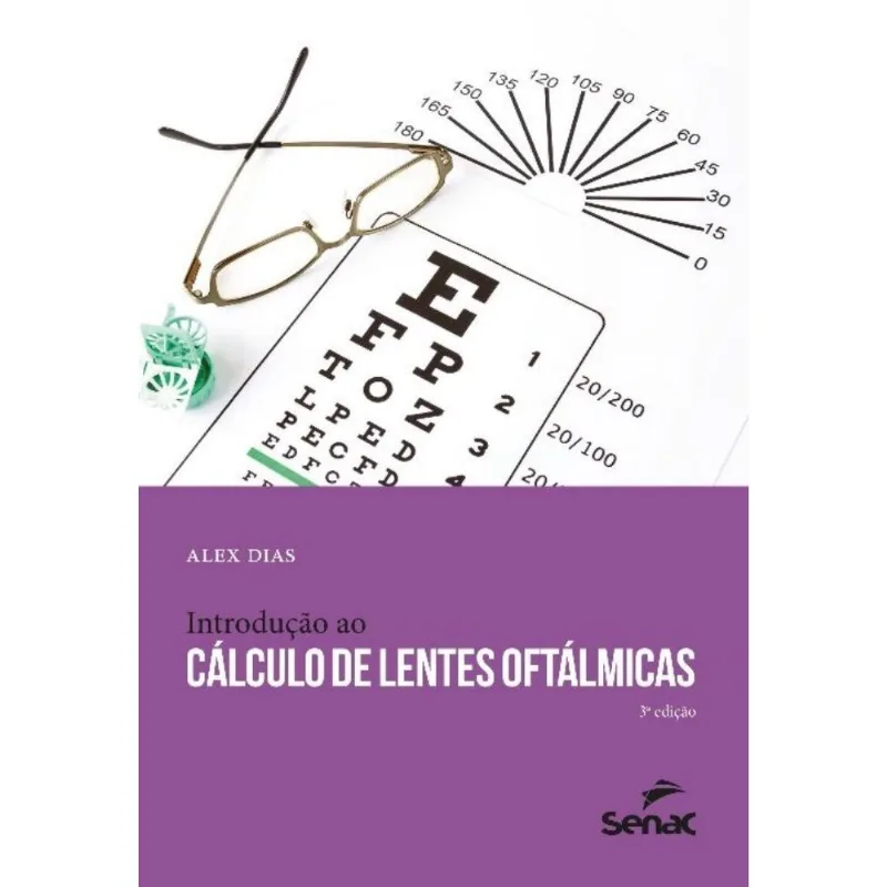 Introdução Ao Cálculo De Lentes Oftamilcas