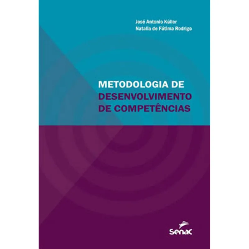 METODOLOGIA DE DESENVOLVIMENTO DE COMPETÊNCIAS