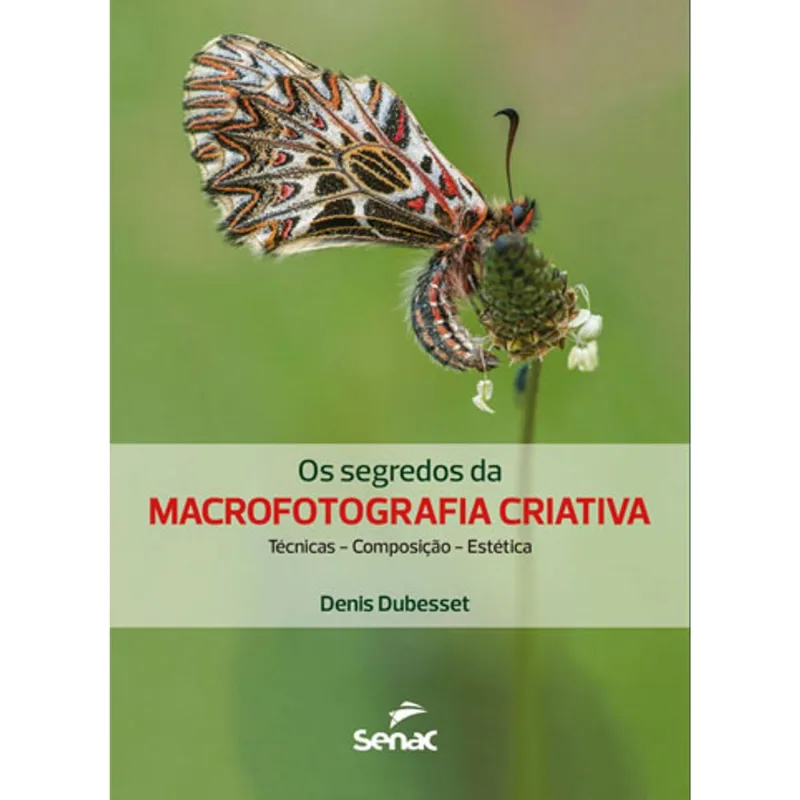 OS SEGREDOS DA MACROFOTOGRAFIA CRIATIVA