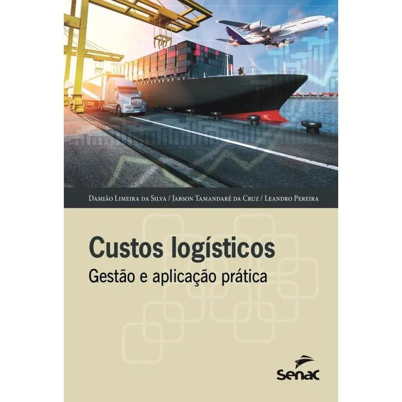 Custos Logísticos-Gestão E Aplicação Prática