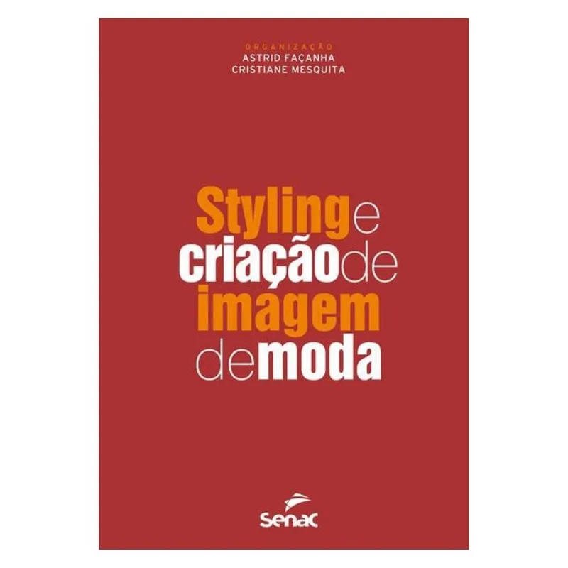 STYLING E CRIAÇÃO DE IMAGEM DE MODA