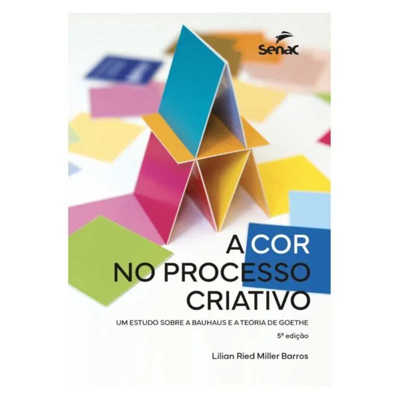 A COR NO PROCESSO CRIATIVO: