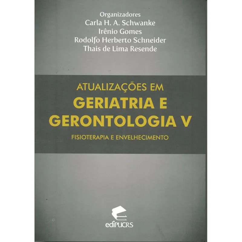 Atualizações em geriatria e gerontologia V