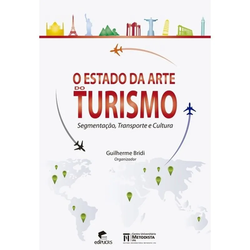 O Estado da Arte do Turismo: