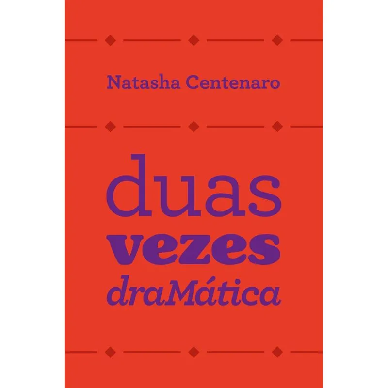 Duas vezes dramática
