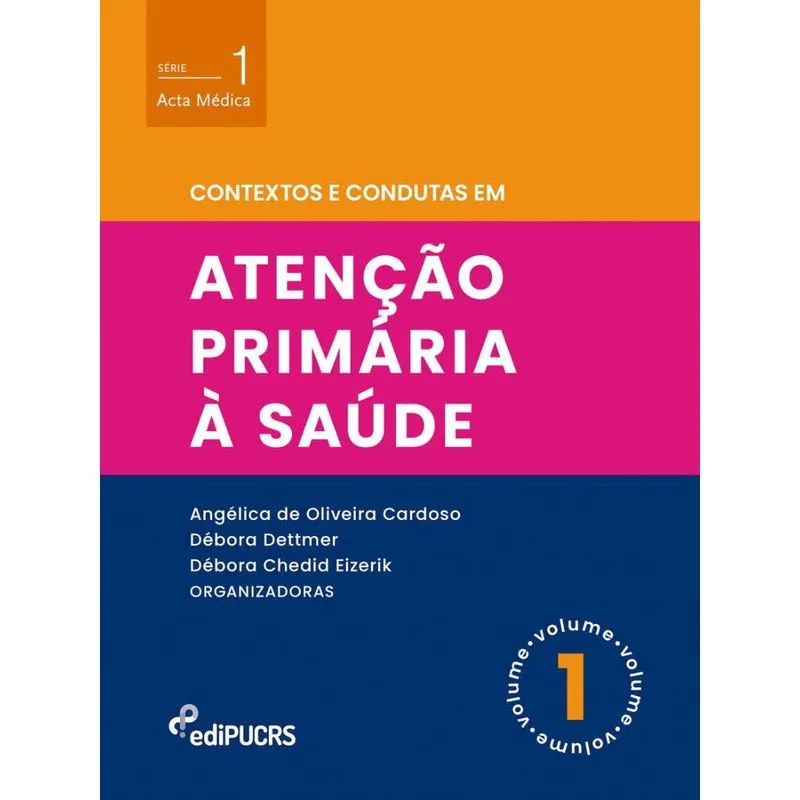 Contextos e condutas em atenção primária à saúde