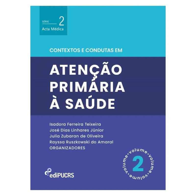 Contextos e condutas em atenção primária à saúde