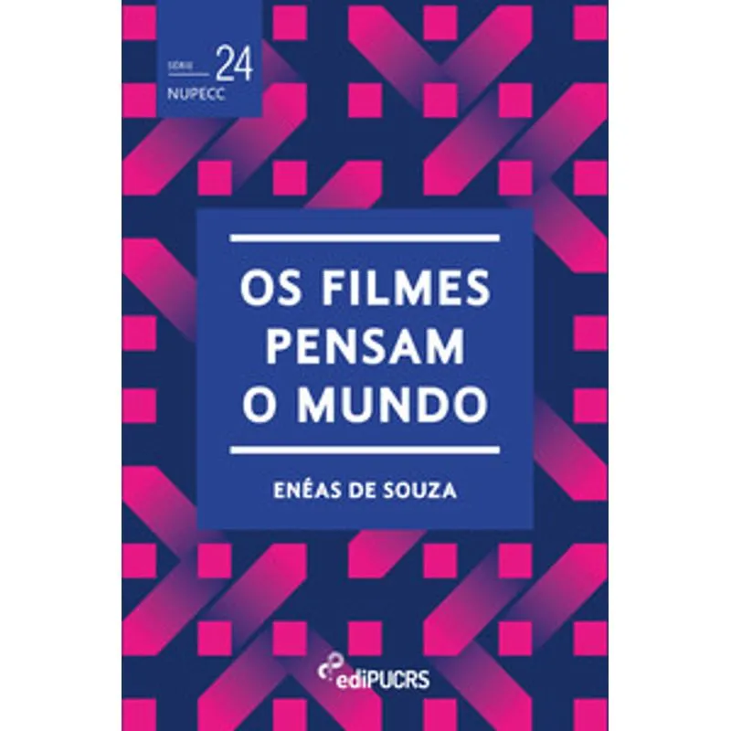 Os Filmes Pensam o Mundo