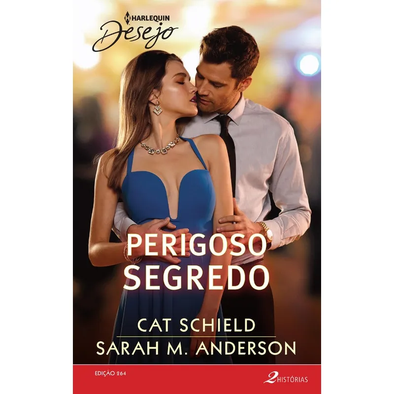 Livro Perigoso Segredo - Coleção Desejo 264