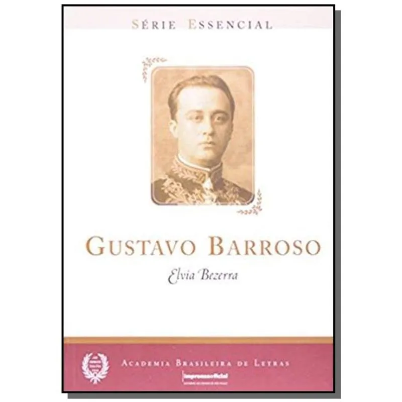 GUSTAVO BARROSO SERIE ESSENCIAL