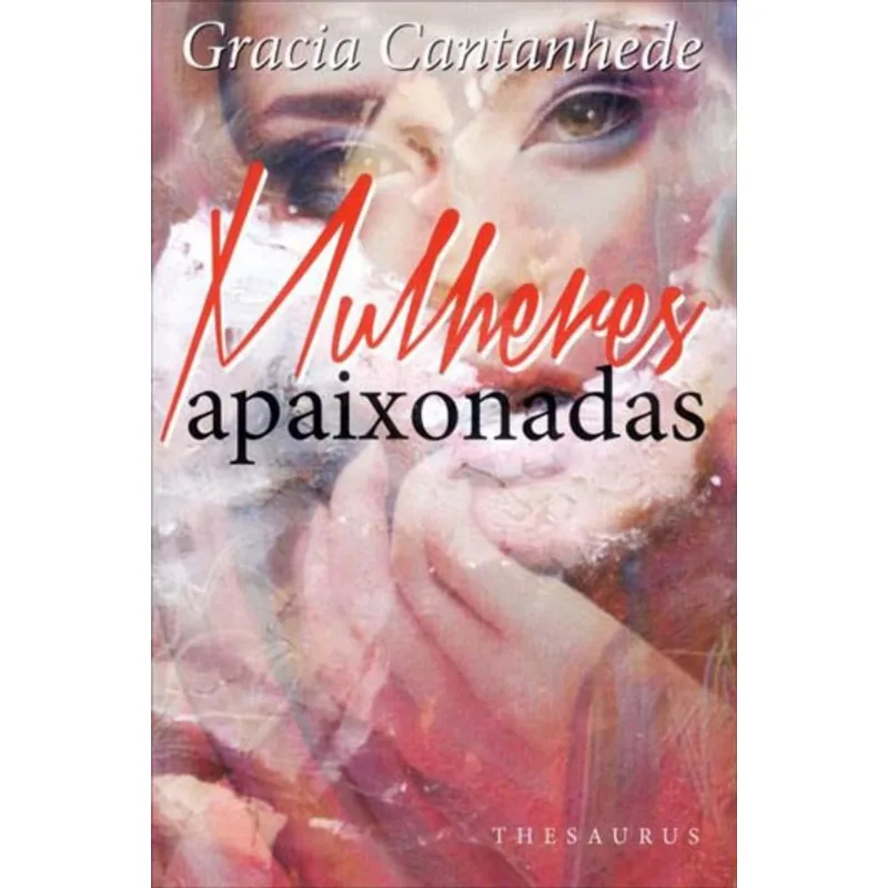 MULHERES APAIXONADAS