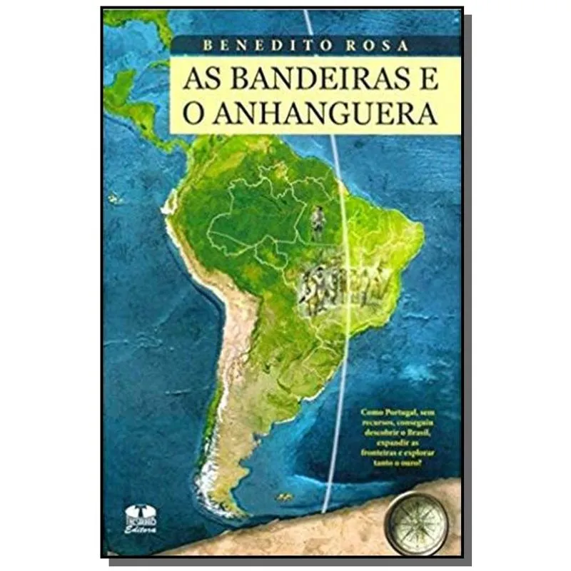 BANDEIRAS E O ANHANGUERA, AS
