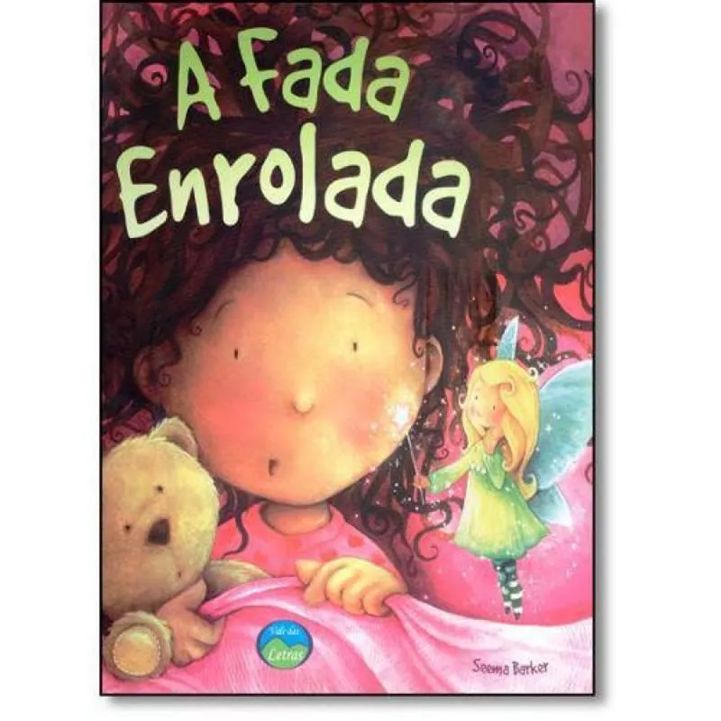 FADA ENROLADA, A