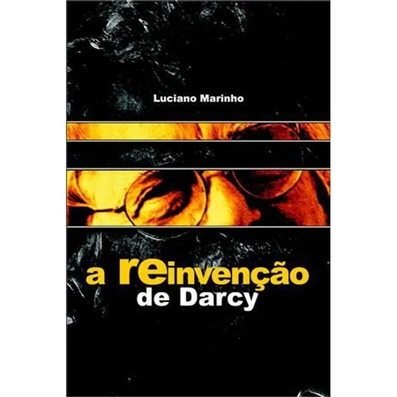 A Reinvençao de Darcy