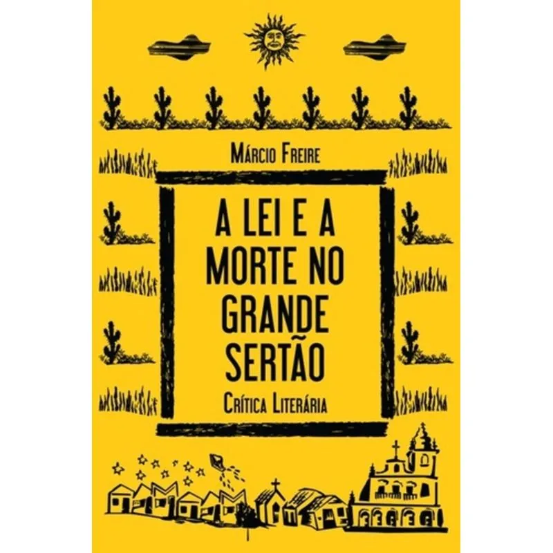LEI E A MORTE NO GRANDE SERTAO, A