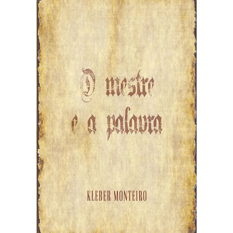 MESTRE E A PALAVRA, O