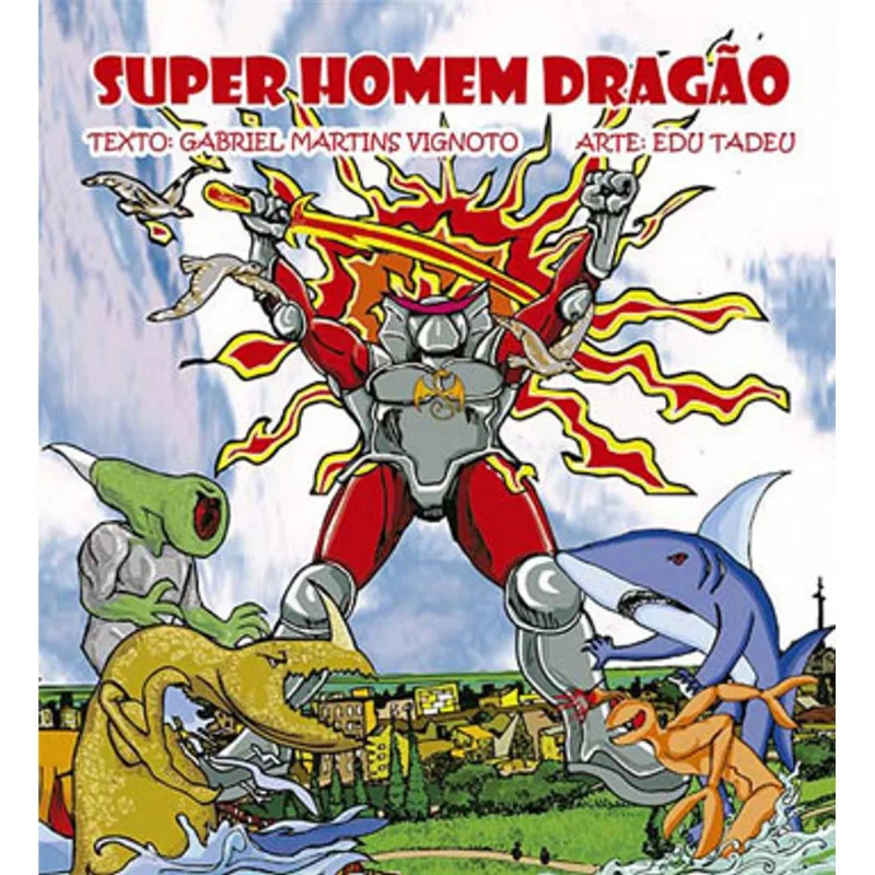 SUPER HOMEM DRAGAO