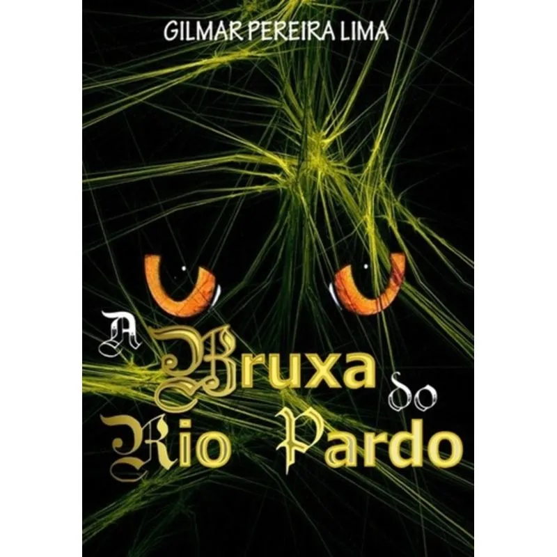 BRUXA DO RIO PARDO, A