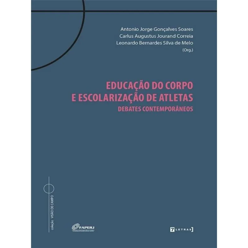 EDUCAÇAO DO CORPO E ESCOLARIZAÇAO DE ATLETAS