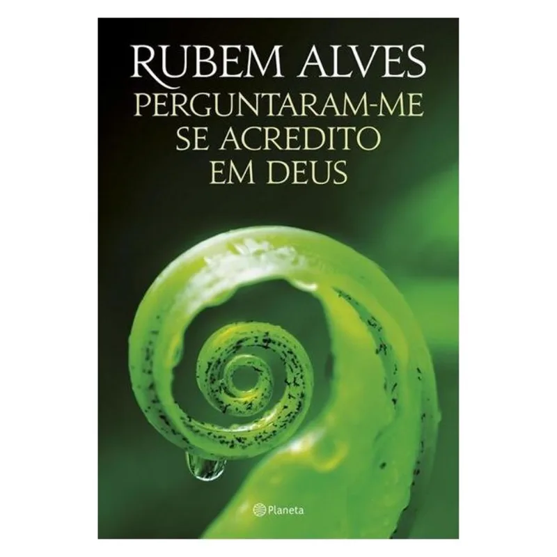 PERGUNTARAM-ME SE ACREDITO EM DEUS