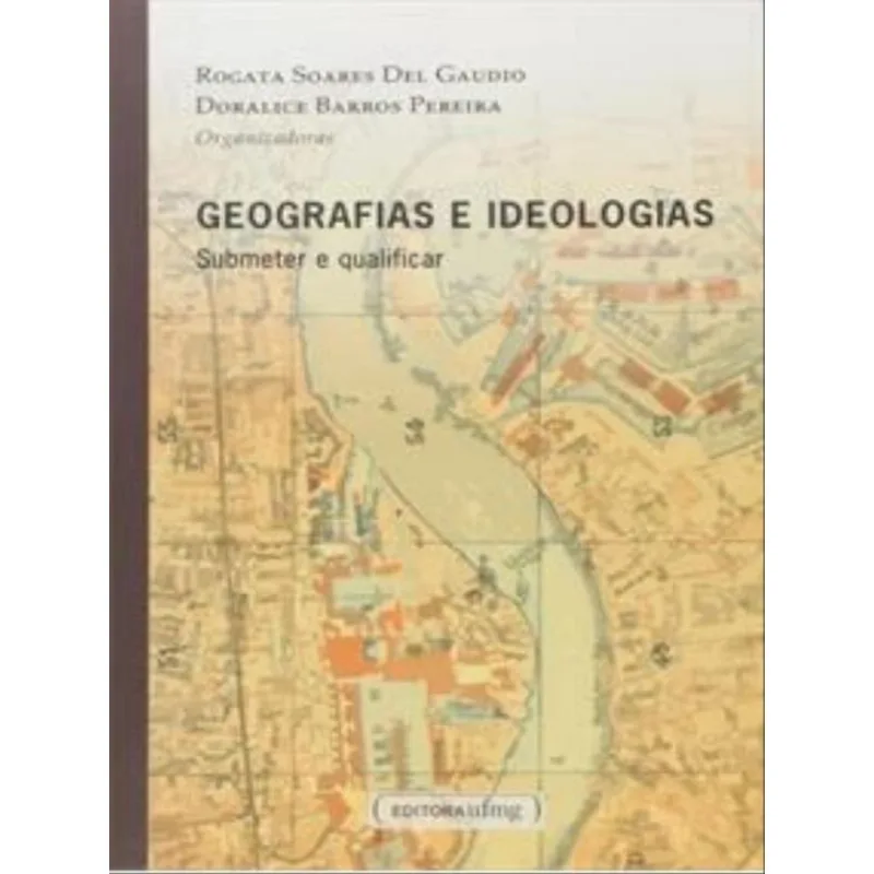 GEOGRAFIAS E IDEOLOGIAS