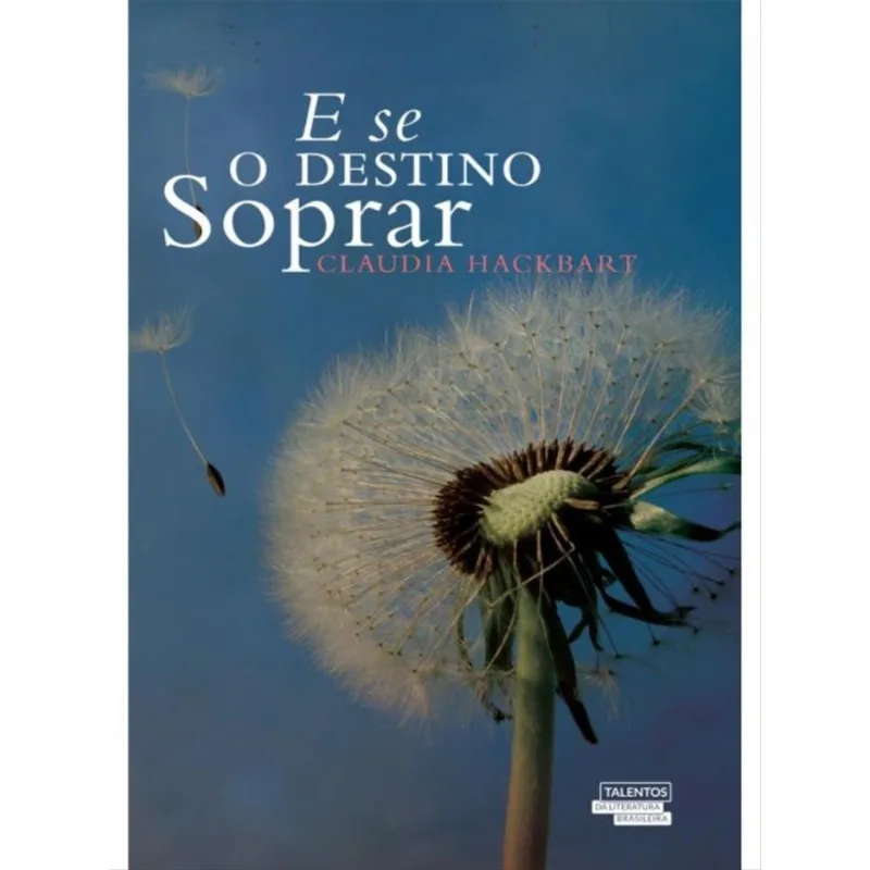 E SE O DESTINO SOPRAR?