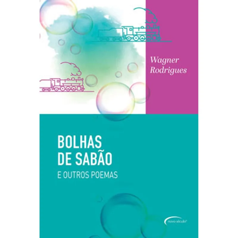 BOLHAS DE SABÃO E OUTROS POEMAS