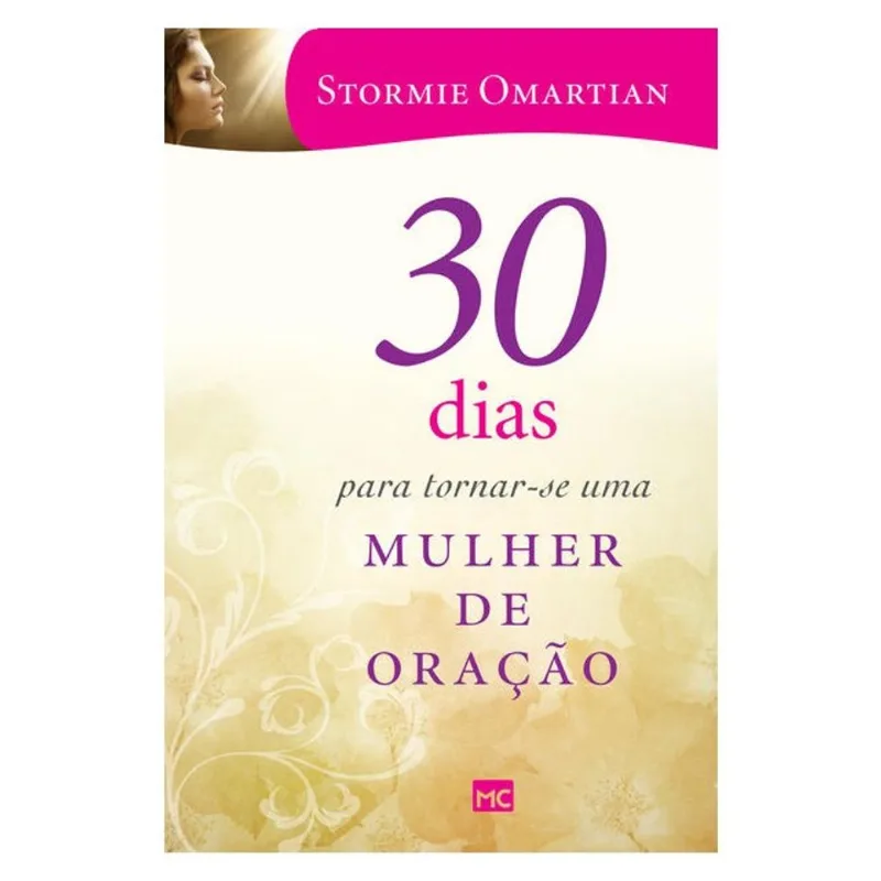 30 DIAS PARA TORNAR-SE UMA MULHER DE ORAÇÃO