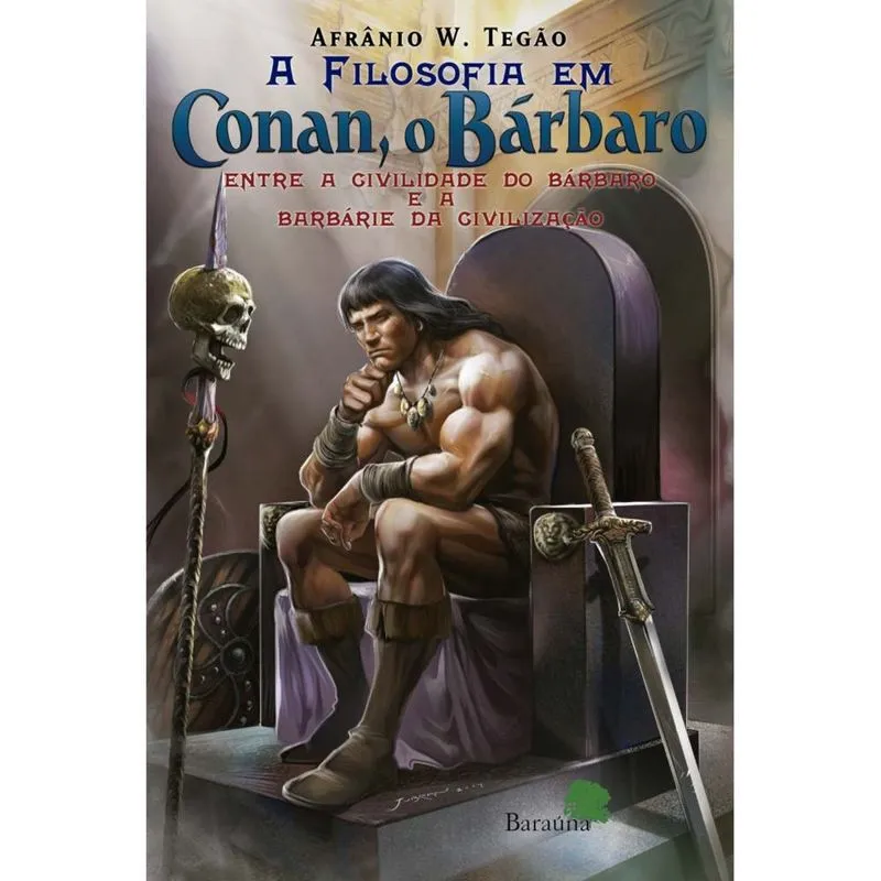 A Filosofia Em Conan, O Bárbaro