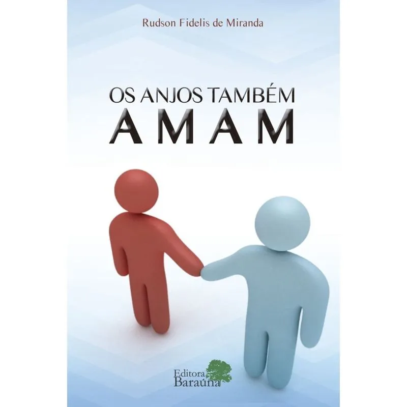 Os Anjos Também Amam