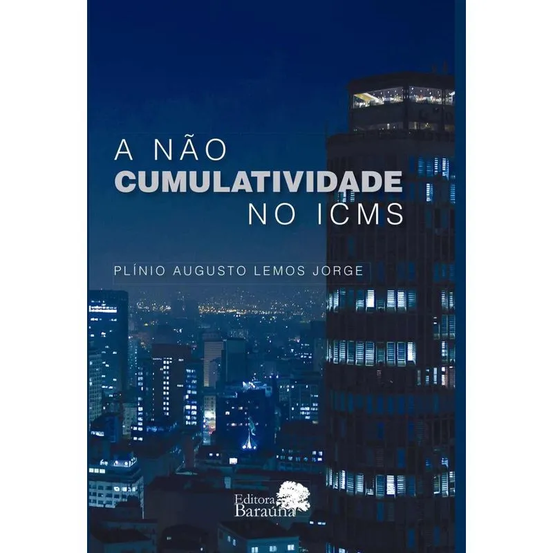 A não cumulatividade no ICMS