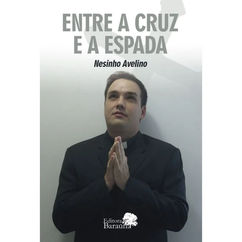 Entre a Cruz e a Espada