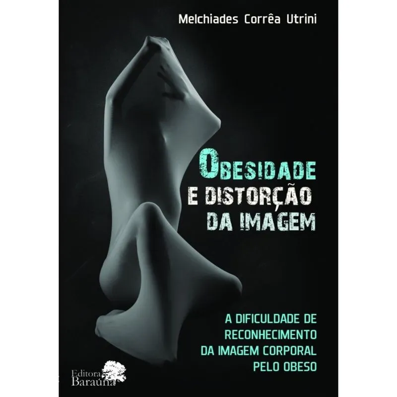 Obesidade e Distorção da Imagem