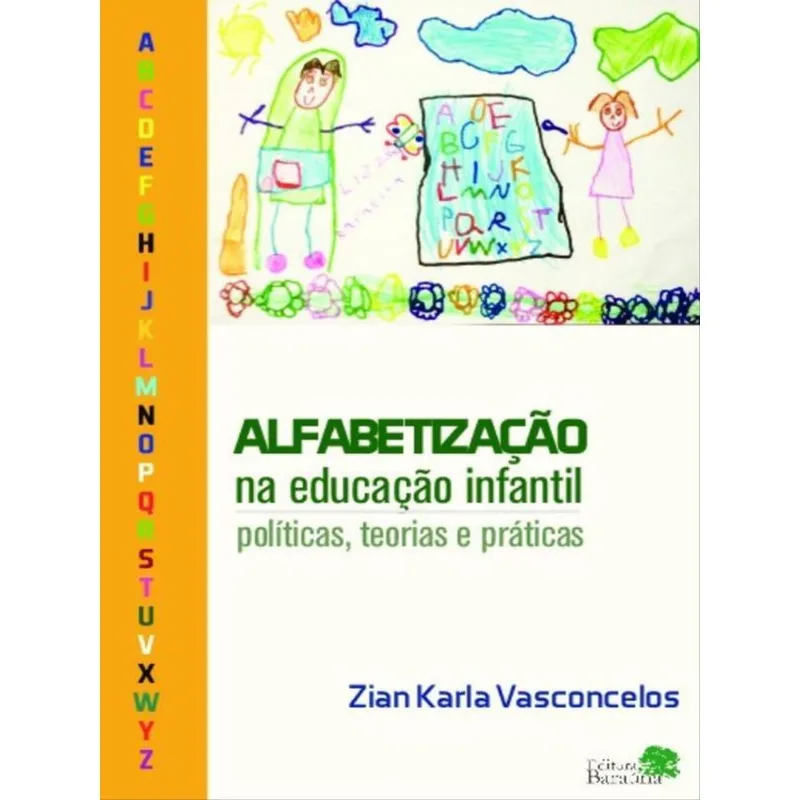ALFABETIZAÇÃO NA EDUCAÇÃO INFANTIL