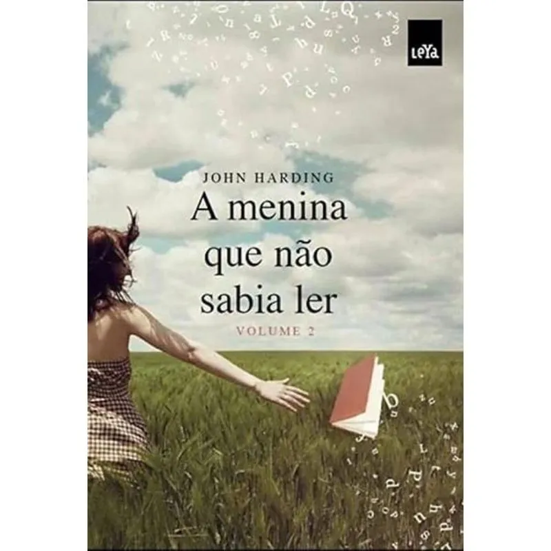 A MENINA QUE NÃO SABIA LER - VOL.2