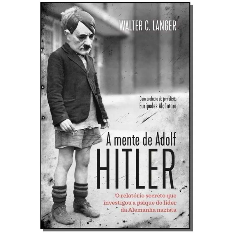 Mente de Adolf Hitler, A