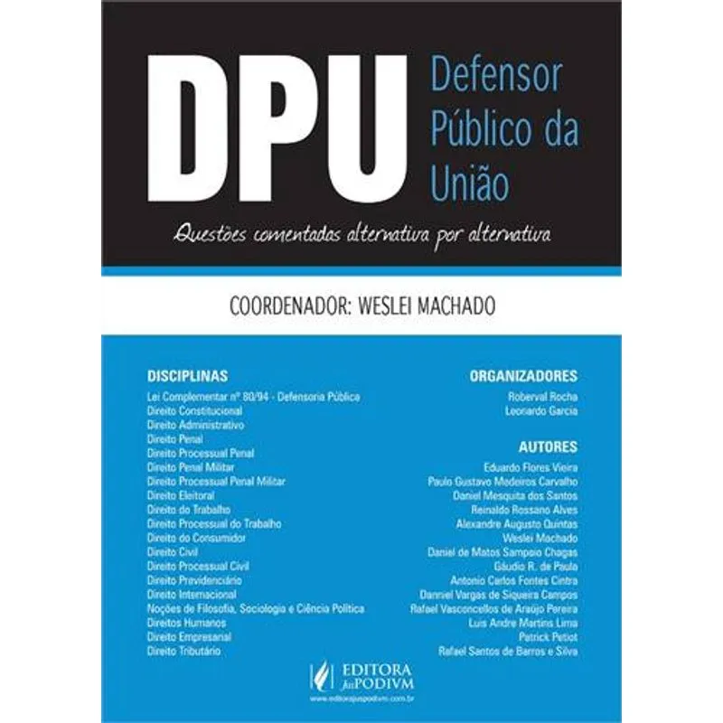DEFENSOR PUBLICO DA UNIAO - QUESTOES COMENTADAS ALTERNATIVA POR ALTERNATIVA