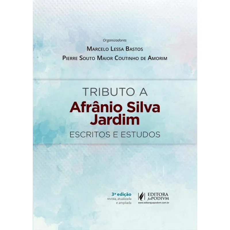 Tributo A Afrânio Silva Jardim - Escritos E Estudos