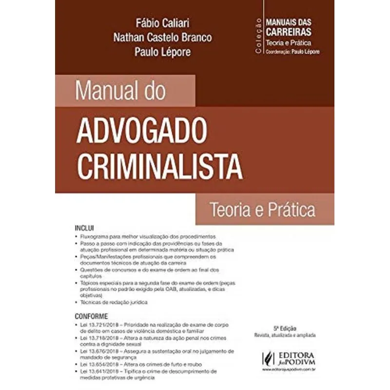 Manual Do Advogado Criminalista - Teoria E Pratica - Juspodivm