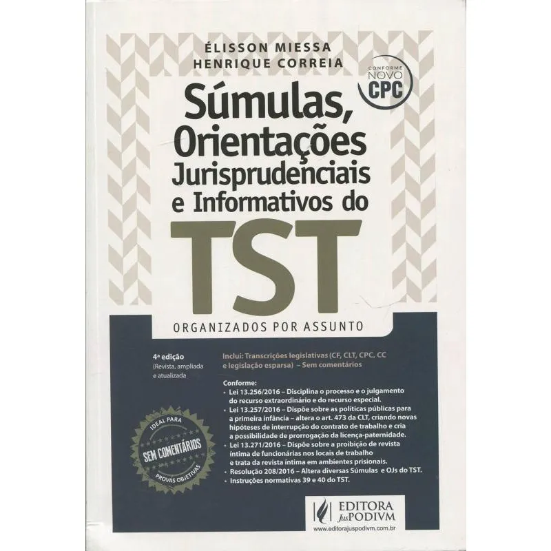 Súmulas, Orientações Jurisprudenciais e Informativos do tst - Organizados por Assunto