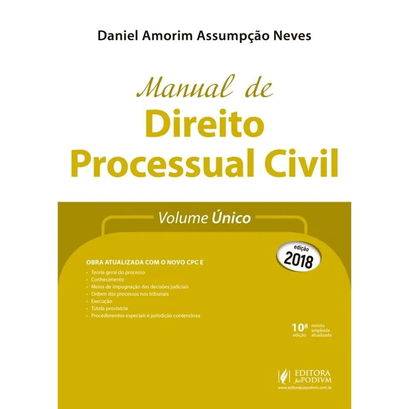 Manual De Direito Processual Civil - Neves - Juspodivm - 10 Ed