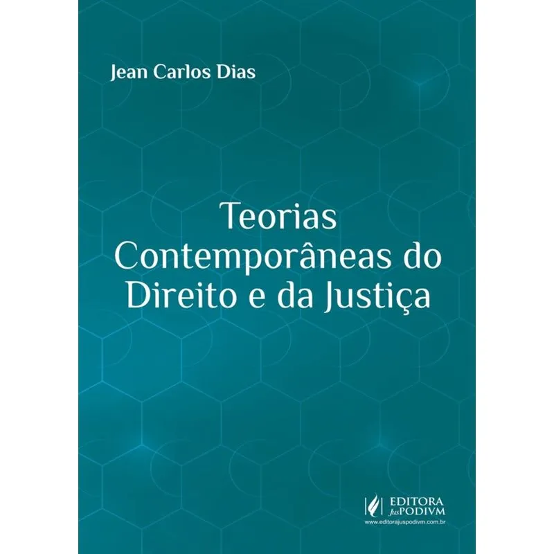 Teorias Contemporaneas Do Direito E Da Justica - Juspodivm