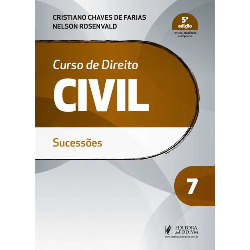 Curso De Direito Civil Vol 7 - Sucessoes - Farias - Juspodivm