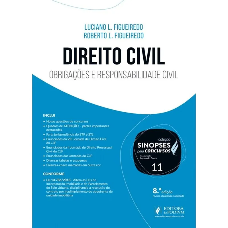 Sinopses Para Concursos - Vol 11 - Direito Civil Obrigacoes E Responsabilidade Civil - Juspodivm