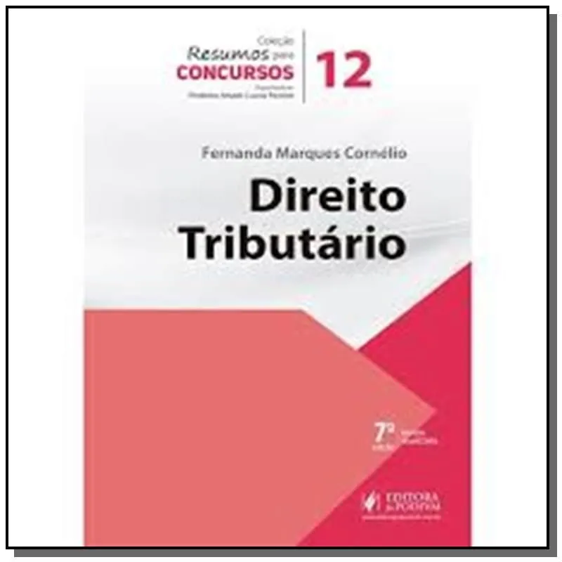 Resumos Para Concursos - Vol. 12 - Direito Tributário