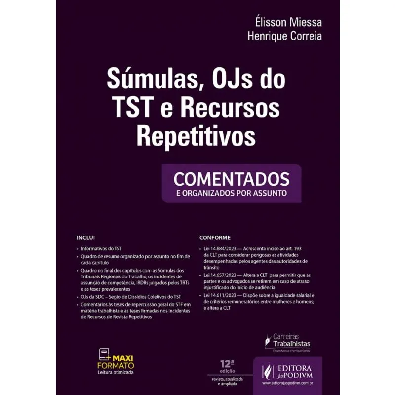 Súmulas, ojs Do tst E Recursos Repetitivos: Comentados E Organizados Por Assunto - 12ª Edição (2024)