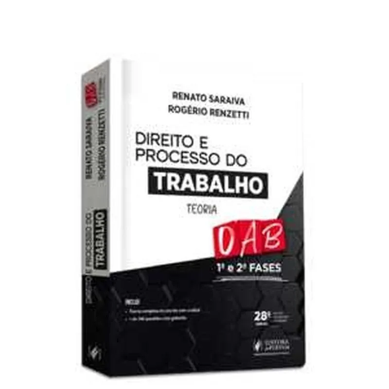 Direito e processo do trabalho - Teoria - 1ª e 2ª fases da oab - 40º exame de Ordem