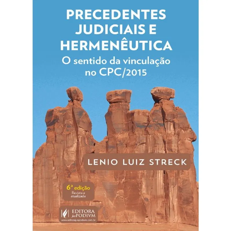 Precedentes Judiciais e Hermenêutica - 6ª Edição (2025)